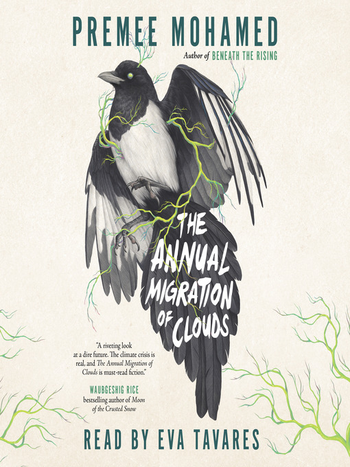 Title details for The Annual Migration of Clouds by Premee Mohamed - Available